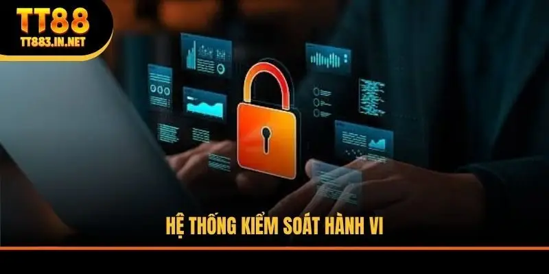 Hệ thống kiểm soát hành vi