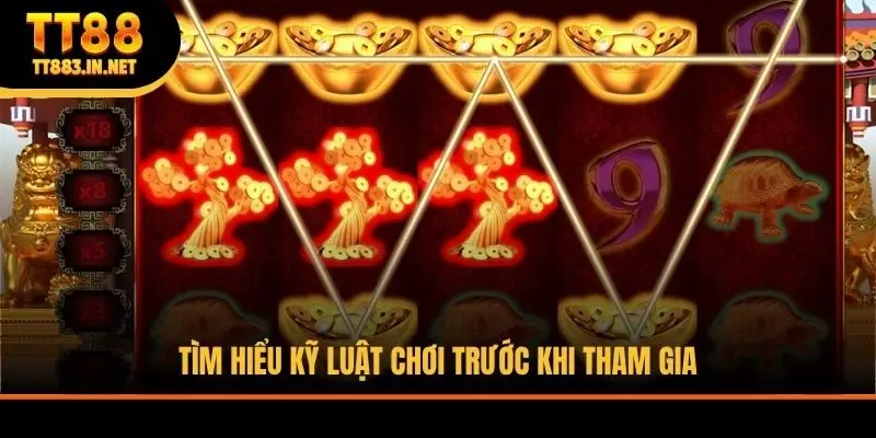 Tìm hiểu kỹ luật chơi trước khi tham gia